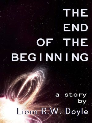 cover image of The End of the Beginning